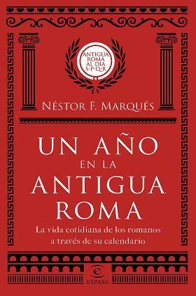 AÑO EN LA ANTIGUA ROMA, UNA | 9788467051513 | MARQUÉS GONZÁLEZ, NÉSTOR F. | Llibreria L'Illa - Llibreria Online de Mollet - Comprar llibres online