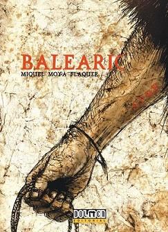 BALEARIC | 9788492458714 | MOYA FLAQUER, MIQUEL