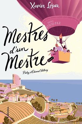 MESTRES D'UN MESTRE | 9788466427272 | LÓPEZ ORTÍN, XAVIER | Llibreria L'Illa - Llibreria Online de Mollet - Comprar llibres online