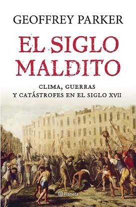 SIGLO MALDITO, EL | 9788408121435 | PARKER, GEOFFREY 