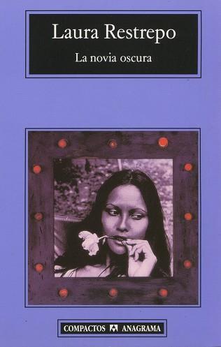 NOVIA OSCURA, LA | 9788433967183 | RESTREPO, LAURA | Llibreria L'Illa - Llibreria Online de Mollet - Comprar llibres online