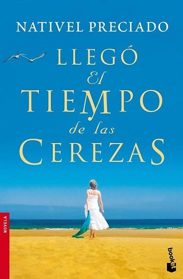 LLEGO EL TIEMPO DE LAS CEREZAS | 9788467033724 | PRECIADO, NATIVEL