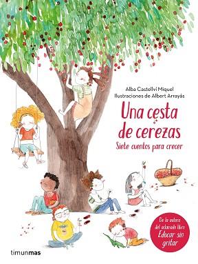 CESTA DE CEREZAS, UNA | 9788408177371 | CASTELLVÍ, ALBA | Llibreria L'Illa - Llibreria Online de Mollet - Comprar llibres online