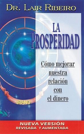 PROSPERIDAD, LA | 9788479534004 | RIBEIRO, LAIR | Llibreria L'Illa - Llibreria Online de Mollet - Comprar llibres online