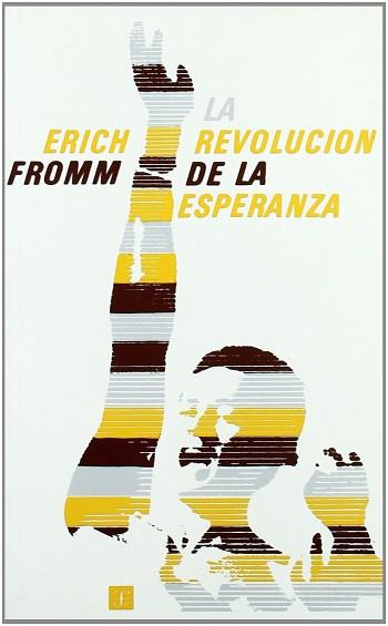 REVOLUCIÓN DE LA ESPERANZA : HACIA UNA TECNOLOGÍA HUMANIZADA | 9788437501932 | FROMM, ERICH | Llibreria L'Illa - Llibreria Online de Mollet - Comprar llibres online