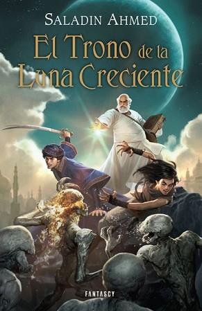 TRONO DE LA LUNA CRECIENTE, EL | 9788415831198 | AHMED, SALADIN