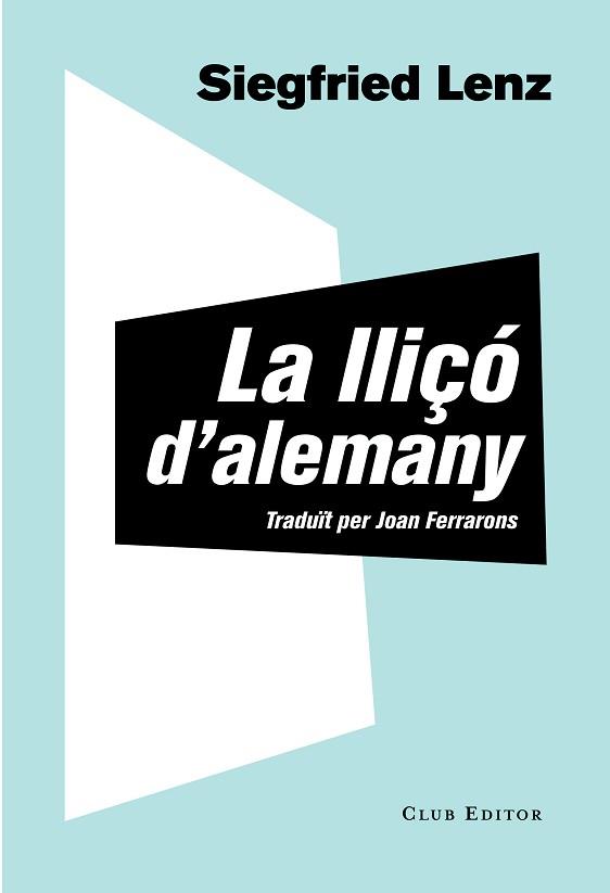 LLIÇÓ D'ALEMANY | 9788473292061 | LENZ, SIEGFRIED | Llibreria L'Illa - Llibreria Online de Mollet - Comprar llibres online