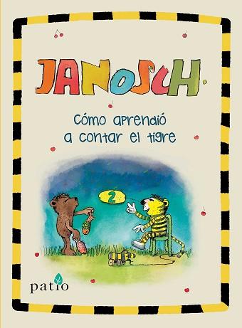 COMO APRENDIO A CONTAR EL TIGRE | 9788417376000 | JANOSCH | Llibreria L'Illa - Llibreria Online de Mollet - Comprar llibres online