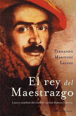 REY DEL MAESTRAZGO, EL | 9788427031203 | MARTINEZ LAINEZ, FERNANDO | Llibreria L'Illa - Llibreria Online de Mollet - Comprar llibres online
