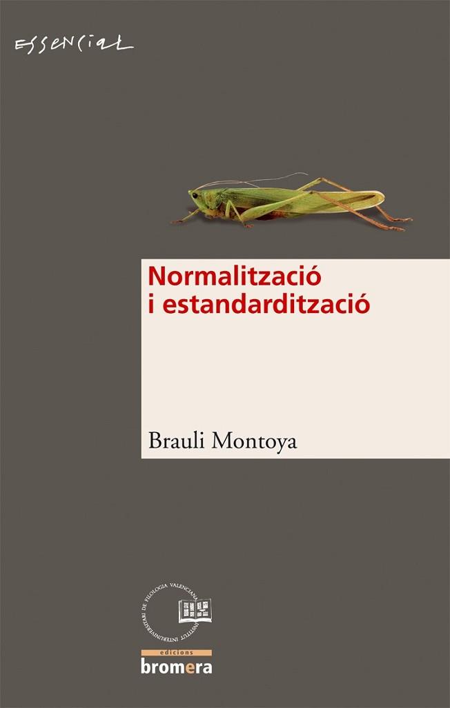 NORMALITZACIO I ESTANDARDITZACIO | 9788498240443 | MONTOYA, BRAULI | Llibreria L'Illa - Llibreria Online de Mollet - Comprar llibres online
