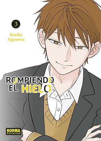 ROMPIENDO EL HIELO 03 | 9788467971590 | KOCHA AGASAWA | Llibreria L'Illa - Llibreria Online de Mollet - Comprar llibres online