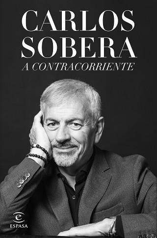 A CONTRACORRIENTE | 9788467072303 | SOBERA, CARLOS | Llibreria L'Illa - Llibreria Online de Mollet - Comprar llibres online