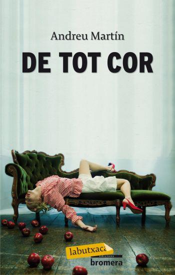 DE TOT COR | 9788499301914 | MARTÍN, ANDREU | Llibreria L'Illa - Llibreria Online de Mollet - Comprar llibres online
