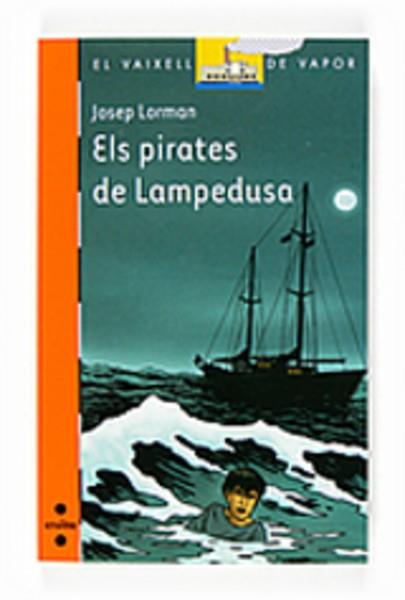 PIRATES DE LAMPEDUSA, ELS | 9788466118064 | LORMAN, JOSEP | Llibreria L'Illa - Llibreria Online de Mollet - Comprar llibres online