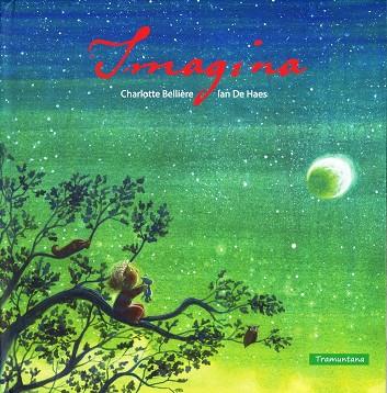 IMAGINA | 9788494284212 | BELLIERE, CHARLOTTE / IAN DE HAES