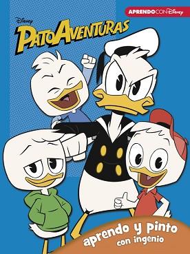 PATOAVENTURA. APRENDO Y PINTO CON INGENIO (LIBRO EDUCATIVO DISNEY CON ACTIVIDADE | 9788416931354 | DISNEY | Llibreria L'Illa - Llibreria Online de Mollet - Comprar llibres online