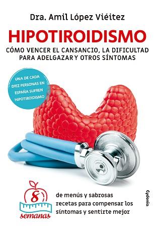 HIPOTIROIDISMO | 9788412463071 | LÓPEZ VIÉITEZ, AMIL