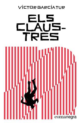 CLAUSTRES, ELS | 9788410161504 | GARCÍA TUR, VÍCTOR | Llibreria L'Illa - Llibreria Online de Mollet - Comprar llibres online