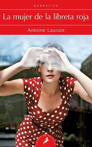 MUJER DE LA LIBRETA ROJA, LA | 9788498388763 | LAURAIN, ANTOINE | Llibreria L'Illa - Llibreria Online de Mollet - Comprar llibres online