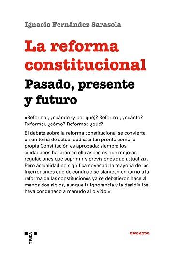REFORMA CONSTITUCIONAL: PASADO, PRESENTE Y FUTURO | 9788417767303 | FERNÁNDEZ SARASOLA, IGNACIO