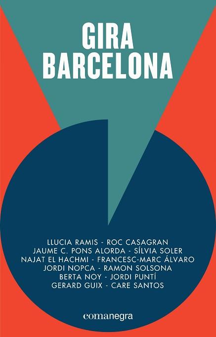 GIRA BARCELONA | 9788416605378 | PUNTÍ, JORDI/EL HACHMI, NAJAT/SANTOS, CARE/SOLER, SÍLVIA/SOLSONA, RAMON/CASAGRAN, ROC/NOPCA, JORDI/N | Llibreria L'Illa - Llibreria Online de Mollet - Comprar llibres online