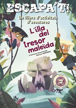 ESCAPA´T! L´ILLA DEL TRESOR MALEÏDA | 9788491458715 | TECNOSCIENZA | Llibreria L'Illa - Llibreria Online de Mollet - Comprar llibres online
