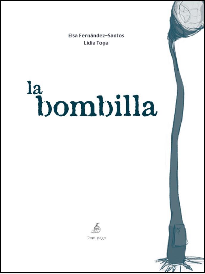 BOMBILLA,LA | 9788493526979 | FERNANDEZ, ELSA