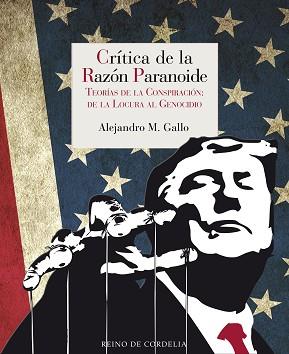 CRÍTICA DE LA RAZÓN PARANOIDE | 9788418141508 | M. GALLO, ALEJANDRO | Llibreria L'Illa - Llibreria Online de Mollet - Comprar llibres online