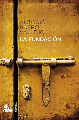 FUNDACIÓN, LA | 9788467033335 | BUERO VALLEJO, ANTONIO | Llibreria L'Illa - Llibreria Online de Mollet - Comprar llibres online