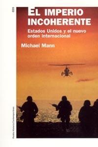 IMPERIO INCOHERENTE, EL | 9788449316272 | MANN, MICHAEL | Llibreria L'Illa - Llibreria Online de Mollet - Comprar llibres online
