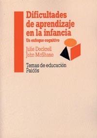 DIFICULTADES DE APRENDIZAJE EN LA INFANCIA | 9788449304279 | DOCKRELL,JULIE | Llibreria L'Illa - Llibreria Online de Mollet - Comprar llibres online