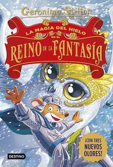 MAGIA DEL HIELO EN EL REINO DE LA FANTASÍA, LA | 9788408321231 | STILTON, GERONIMO | Llibreria L'Illa - Llibreria Online de Mollet - Comprar llibres online