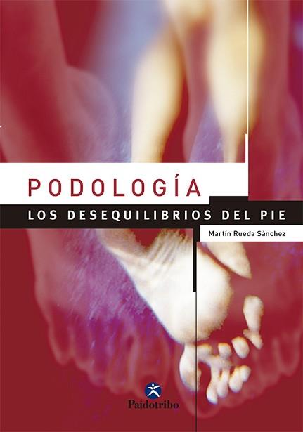 PODOLOGIA DESEQUILIBRIOS DEL PIE | 9788480197830 | RUEDA SANCHEZ, MARTIN | Llibreria L'Illa - Llibreria Online de Mollet - Comprar llibres online