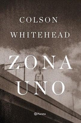 ZONE UNO | 9788408009290 | WHITEHEAD, COLSON