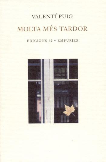 MOLTA MES TARDOR | 9788429754872 | PUIG, VALENTI | Llibreria L'Illa - Llibreria Online de Mollet - Comprar llibres online