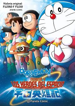 DORAEMON NOBITA Y LOS HÉROES DEL ESPACIO | 9788411617345 | FUJIO, FUJIKO F.