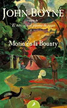MOTIN EN LA BOUNTY | 9788498382396 | BOYNE, JOHN | Llibreria L'Illa - Llibreria Online de Mollet - Comprar llibres online