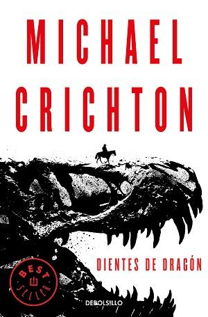 DIENTES DE DRAGÓN | 9788466347501 | CRICHTON, MICHAEL | Llibreria L'Illa - Llibreria Online de Mollet - Comprar llibres online