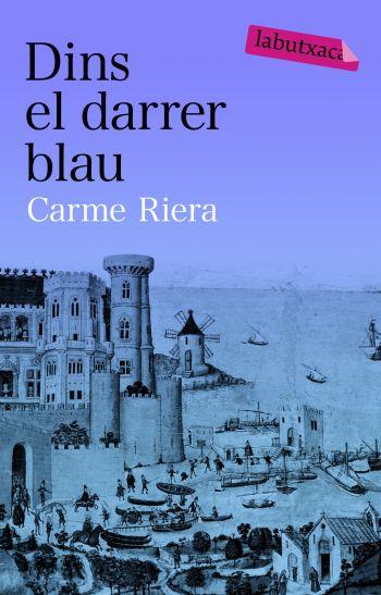 DINS EL DARRER BLAU | 9788492549061 | RIERA, CARME | Llibreria L'Illa - Llibreria Online de Mollet - Comprar llibres online