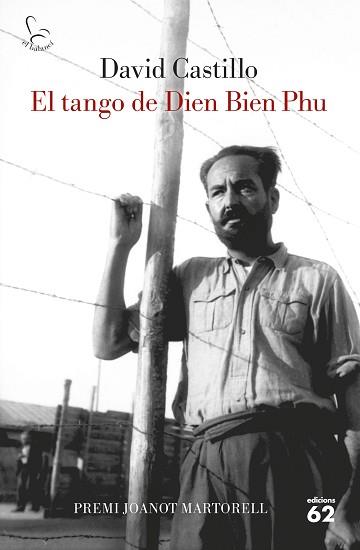 TANGO DE DIEN BIEN PHU, EL | 9788429778243 | CASTILLO, DAVID