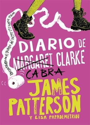 DIARIO DE CABRA CLARKE | 9788424654733 | PATTERSON, JAMES / PAPADEMETRIOU, LISA