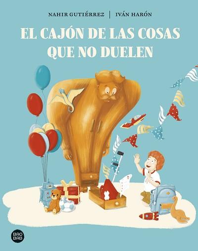 CAJÓN DE LAS COSAS QUE NO DUELEN, EL | 9788408297918 | GUTIÉRREZ, NAHIR/HARÓN, IVÁN | Llibreria L'Illa - Llibreria Online de Mollet - Comprar llibres online