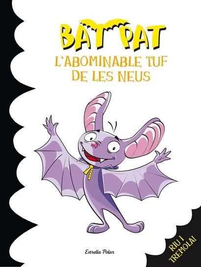 ABOMINABLE TUF DE LES NEUS, L | 9788499327280 | PANAVELLO, ROBERTO | Llibreria L'Illa - Llibreria Online de Mollet - Comprar llibres online