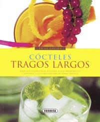 COCTELES - TRAGOS LARGOS  - EN LA COCINA | 9788430567843 | * | Llibreria L'Illa - Llibreria Online de Mollet - Comprar llibres online