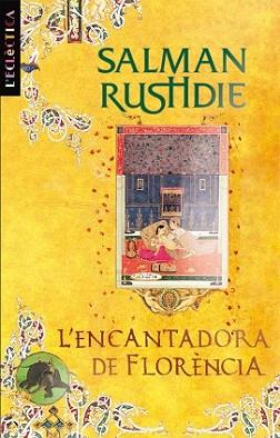 ENCANTADORA DE FLORENCIA, L´ | 9788498244106 | RUSHDIE, SALMAN