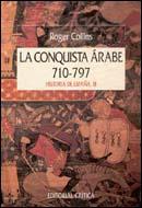 CONQUISTA ARABE 710-797, LA | 9788474234978 | Collins, Roger | Llibreria L'Illa - Llibreria Online de Mollet - Comprar llibres online