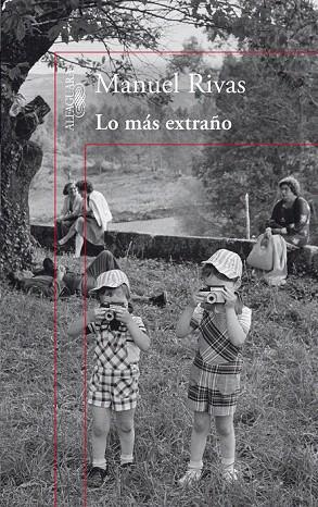 LO MAS EXTRAÑO | 9788420407821 | RIVAS, MANUEL | Llibreria L'Illa - Llibreria Online de Mollet - Comprar llibres online