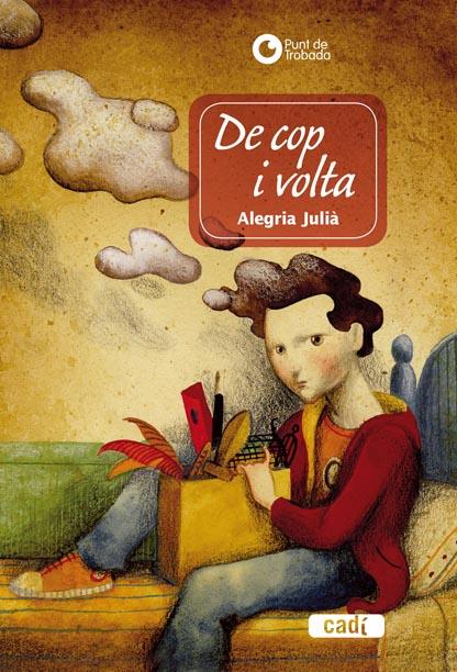 DE COP I VOLTA | 9788447440665 | JULIÀ, ALEGRIA | Llibreria L'Illa - Llibreria Online de Mollet - Comprar llibres online