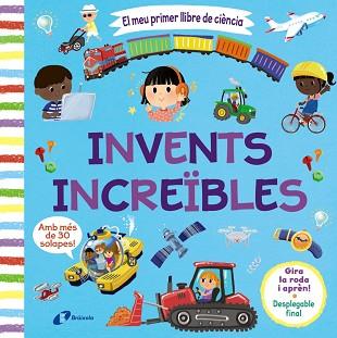 MEU PRIMER LLIBRE DE CIÈNCIA. INVENTS INCREÏBLES | 9788413493121 | VARIOS AUTORES