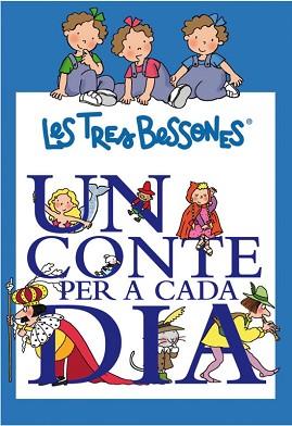 CONTE PER A CADA DIA AMB TRES BESSONES, UN | 9788448831530 | CAPDEVILA, ROSER | Llibreria L'Illa - Llibreria Online de Mollet - Comprar llibres online